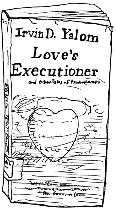 Drawing of “Love's Executioner: and Other Tales of Psychotherapy”