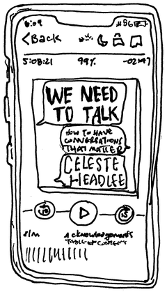 Drawing of “We Need to Talk: How to Have Conversations that Matter”