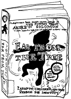 Drawing of “Far from the Tree: Parents, Children, and the Search for Identity”