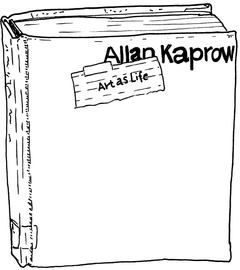 Drawing of “Allan Kaprow - Art as Life”